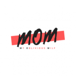 My Oblivious MILF
